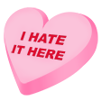 i hate it here heart