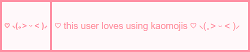 this user loves using kaomojis