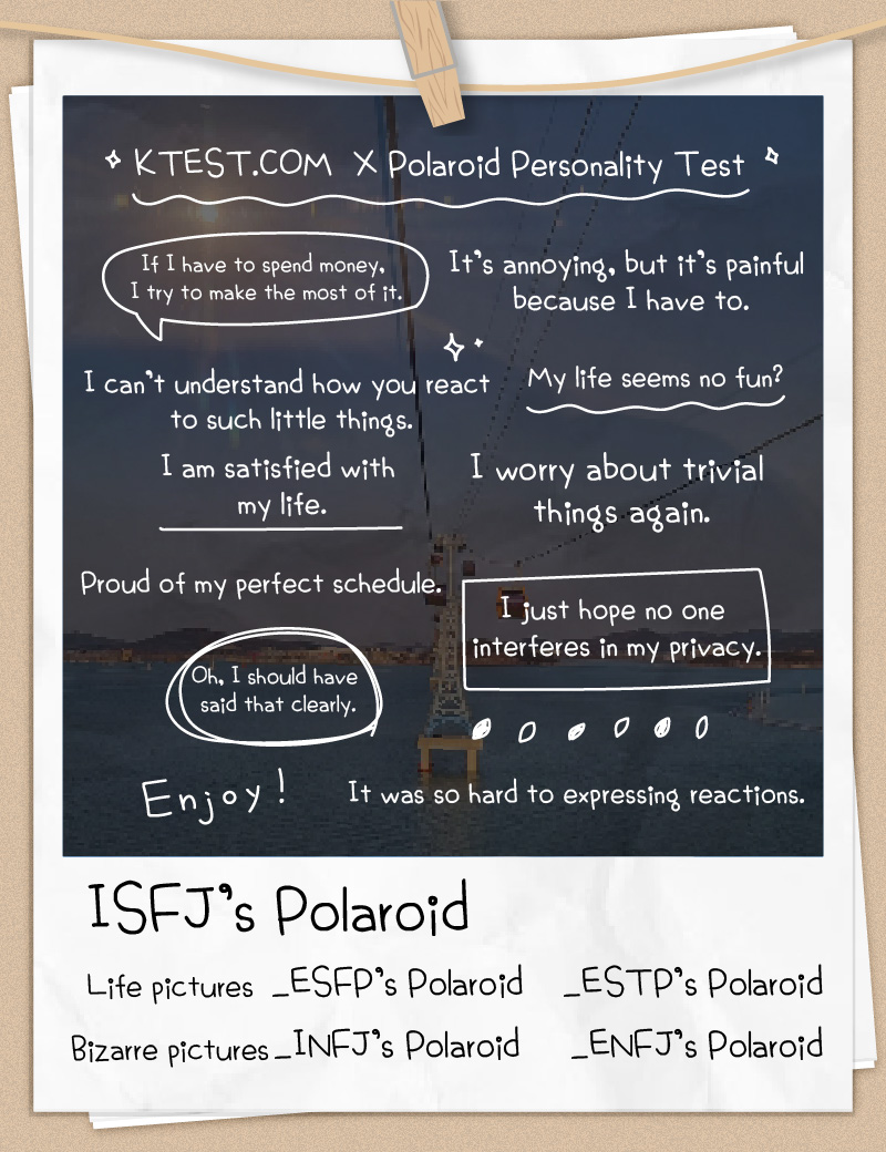your polaroid personality is..ISFJ